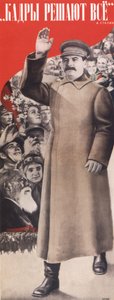 Het personeel bepaalt alles. I. Stalin Poster, 1935