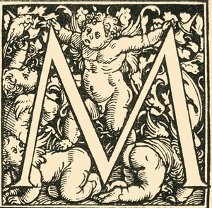 M - Een Alfabet door Hans Weiditz, c1520-1521, 1908