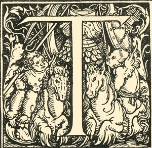 T - Een alfabet door Hans Weiditz, c1520-1521, 1908 door Hans Weiditz