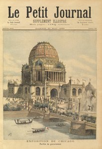 Het Regeringspaviljoen op de Chicago Tentoonstelling, uit Le Petit Journal, 20 mei 1893 door Henri Meyer