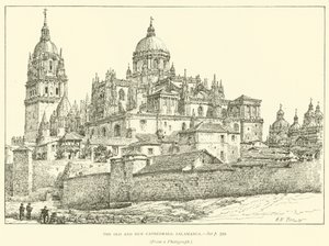 De Oude en Nieuwe Kathedralen, Salamanca door Henry William Brewer