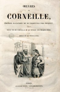 Frontispice van de werken van Pierre Corneille (1606-1684), editie van 1864 (gravure)