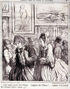 Charivari uit 1865: Serie Schetsen Gemaakt op de Salon- "Dit jaar weer de Venus... altijd de Venus!... alsof er vrouwen zo gemaakt zijn!" Uit de krant "Le Charivari" door Honoré Daumier