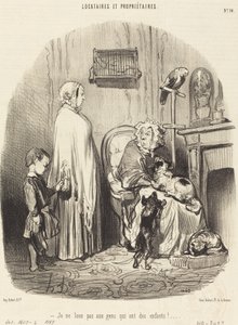Ik verhuur niet aan mensen met kinderen! door Honoré Daumier