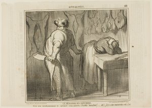 De wanhoop van de slager. "- Stel je voor: Iedereen kan zich als slager vestigen! Ah! Er zijn momenten dat ik zin heb om mijn vleeshakmes te pakken en mezelf in twee helften te snijden als een simpel kalfsvlees," plaat 458 uit Actualités door Honoré Victorin Daumier