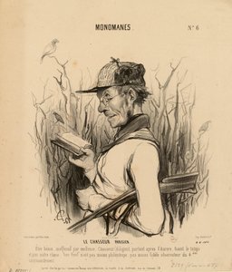 Monomanen nr. 6: De Parijse jager. Een goedaardig, onschadelijk wezen bij uitstek... door Honoré Daumier