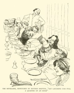 De feestvierders, betoverd door Moeder Shipton, "lachten een kwartier lang" (gravure)