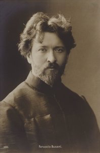 Feruccio Busoni, Italiaanse componist en pianist