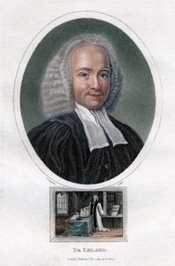 John Leland, 18e-eeuwse Engelse presbyteriaanse predikant en auteur van theologische werken