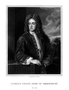 Charles Talbot, 1e hertog van Shrewsbury, Britse politicus