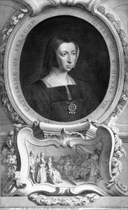 Catherine van Aragon 1485-1536, 1744