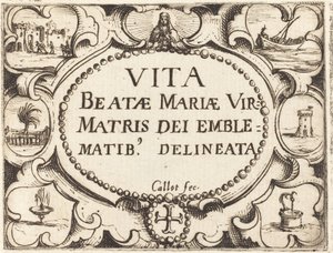 Titelpagina voor "Het Leven van de Maagd in Emblemen" door Jacques Callot