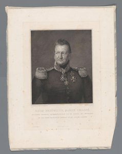 David Hendricus, baron Chassé, Luitenant-Generaal, opperbevelhebber van de Citadel van Antwerpen, en van Zijner Majesteits zeemacht op de Ooster-Schelde door Johannes Philippus Lange