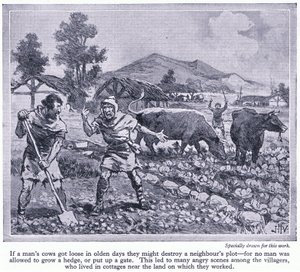 Niemand mocht een heg laten groeien of een poort plaatsen. Dit leidde tot veel ruzies onder de dorpelingen, c.1950