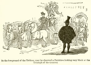 Op de voorgrond van het tableau is een patriciër te zien die erg zwart kijkt naar de triomf van de generaal door John Leech