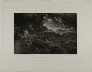De Vernietiging van Sodom en Gomorra, uit Illustraties van de Bijbel door John Martin