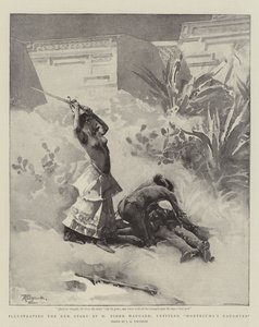 Illustratie voor het nieuwe verhaal van H Rider Haggard, getiteld Montezuma