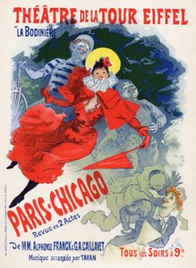 Kunst. Amusement. Parijs Chicago, variétéshow in het Theatre de la Tour Eiffel. Poster door Jules Cheret, Frankrijk, c.1890