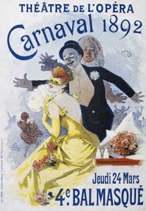 Theater van de Opera: carnaval van 1892, 4e gemaskerd bal - poster door Jules Cheret