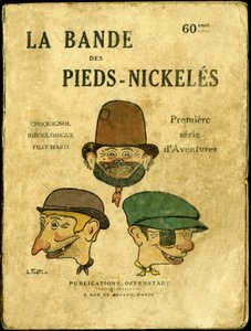 Omslagillustratie voor "la bande des pieds nickeles, eerste serie avonturen", tekening door Louis Forton (1879-1934), publicatie Offenstadt