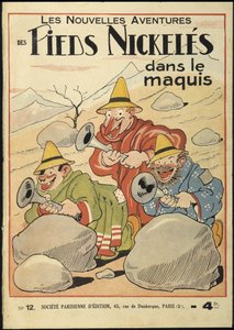 De nieuwe avonturen van de Nickeles Voet in de Maquis, nr. 12. Door Pellos. Rene Pellos genaamd Pellos door zijn echte naam Rene Pellarin (1900-1998). Alle rechten voorbehouden door Louis Forton