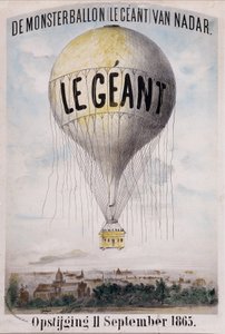 De Monsterballon (Le Giant) van Nadar Opstijging 11 september 1865. Nederlandse advertentie voor het afwikkelen van de bal "De Giant" op 11 september