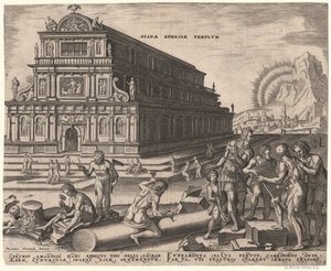 De Tempel van Diana in Efeze uit de serie De Acht Wereldwonderen Na Maarten van Heemskerck, 1572 door Philipp Galle