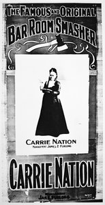 Theaterposter met Carry Nation (1846-1911) met haar vernietigende bijl door School American