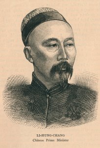 Li-Hung Chang, Chinese Eerste Minister, eind 19e eeuw