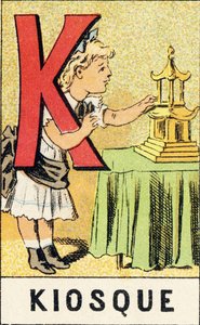 K - Kiosk - Gravure uit ABCD des petites filles, Pellerin & Cie, Epinal, circa 1890 door Unbekannt