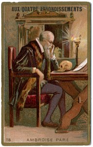 Geneeskunde. De Franse chirurg Ambroise Paré. Afbeelding van het Parijse warenhuis: Aux Quatre Arrondissements, Frankrijk, ca. 1900