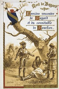 Pierre Terrail, Seigneur de Bayard (1475-1524) Franse held, de 