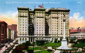 San Francisco: Hotel St. Francis en Union Square door Unbekannter Künstler