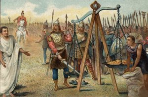 Brennus legt zijn zwaard in de weegschaal, 390 v.Chr.: Rome geplunderd door de Galliërs onder leiding van hun hoofdman Brennus (Brennos). Geconfronteerd met de weerstand van de Romeinen, stemde Brennus ermee in om te onderhandelen met de Romeinse militaire door Unknown artist