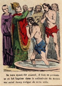 Zijn gelofte was vervuld, Clovis werd gedoopt in de kathedraal van Reims door Sint Remigius, bisschop van de stad door Unknown artist