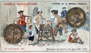 Serie Histoire de la Monnaie Française uitgegeven door Chocolat Guérin Boutron. Chromolithografie 19e eeuw. Koperen munt van Lodewijk XV in 1757