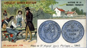 Serie Histoire de la Monnaie Française uitgegeven door Chocolat Guérin Boutron. Chromolithografie 19e eeuw. 5 frank zilveren munt. Lodewijk Filips I in 1840