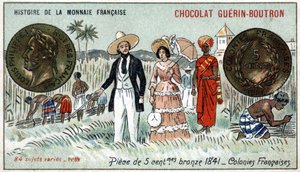 Serie Histoire de la Monnaie Française uitgegeven door Chocolat Guérin Boutron. Chromolithografie 19e eeuw. 5 cent bronzen munt in 1841. Franse koloniën door Unknown artist