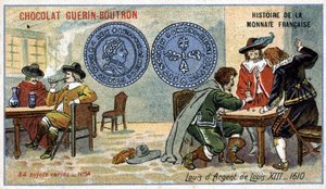 Serie Histoire de la Monnaie Française uitgegeven door Chocolat Guérin Boutron. Chromolithografie 19e eeuw. Lodewijk XIII Zilveren Louis in 1610