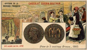 Serie Histoire de la Monnaie Française uitgegeven door Chocolat Guérin Boutron. 5 cent bronzen munt in 1860. Napoleon III door Unknown artist