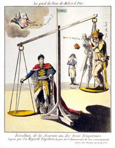 De voet van de neus van Milord Pit - Het resultaat van de zogenaamde Dag van de Drie Keizers - Gewonnen door Zijne Majesteit Napoleon, op de dag van de 1e verjaardag van zijn kroning. Cartoon over Napoleon I en de 3e coalitie (Britannië vertegenwoordigd do door Unknown artist