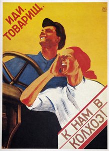 USSR Landbouw: "Kom, kameraden, en sluit je aan bij onze collectieve boerderijen!" 1930 (poster)