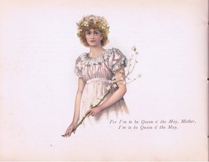 "Ik ben de Koningin van de Mei, Moeder", illustratie uit Tennyson Pictures gepubliceerd door E P Dutton & Co, ca. 1900