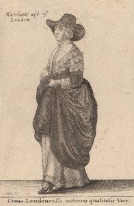 Ciuis Londinensis Melioris Qualitatis Vxor, 1643