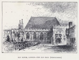Ely Huis, Londen, De Oude Hal, gesloopt