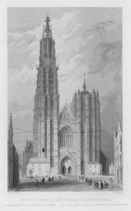 Westgevel, Kathedraal van Antwerpen door William Henry Bartlett