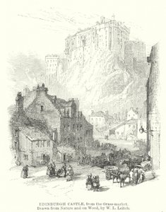 Kasteel van Edinburgh, vanaf de Grass-market (gravure)