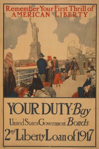 Herinner je eerste sensatie van Amerikaanse vrijheid, je plicht, koop Amerikaanse staatsobligaties, 2e Vrijheidslening van 1917 door . .
