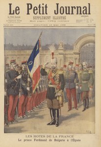 Koninklijke bezoekers aan Frankrijk: Prins Ferdinand van Bulgarije in het Elysee-paleis