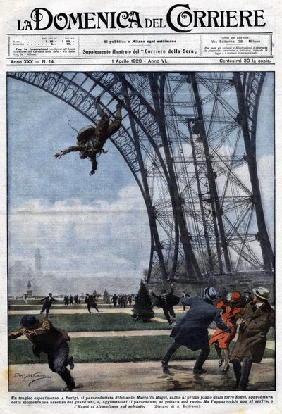 Een tragische ervaring: amateurparachutist Marcel Haget sprong van de vloer van de Eiffeltoren, genietend van de tijdelijke afwezigheid van de bewakers. Zijn parachute ging niet open en hij stortte neer. Illustratie van Beltrame. La Domenica del corriere.  door Achille Beltrame